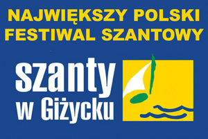 SZANTY W GIŻYCKU 2011 Festiwal Piosenki Żeglarskiej i Morskiej