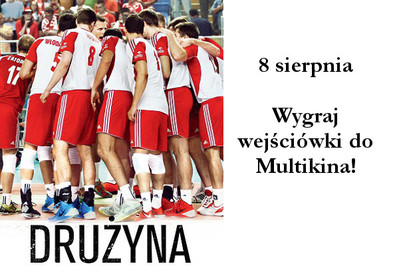 Drużyna - konkurs na wejściówki do Multikina!_WYNIKI