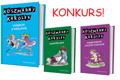 Konkurs jubileuszowy: KOSZMARNY KAROLEK – do wygrania hity książkowe dla dzieci!