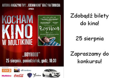 Konkurs: Boyhood - bilety do Multikina!_WYNIKI