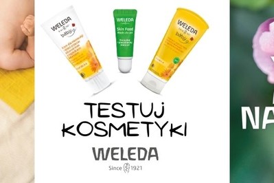 Szukasz naturalnych kosmetyków dla mamy i dziecka? Weź udział w TESTOWANIU marki Weleda!