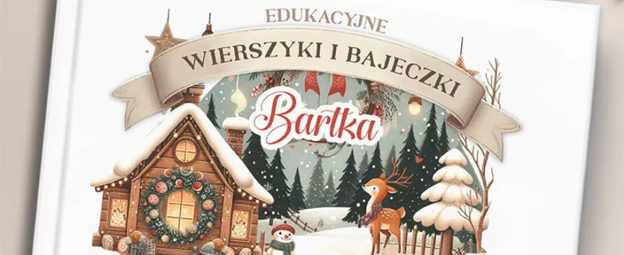 Jak wybrać prezent pod choinkę dla dziecka? Zabawa, edukacja i pamiątka w jednym!