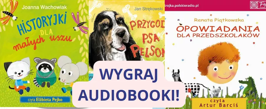 Quiz z nagrodami: Wygraj AUDIOBOOKI dla dziecka!