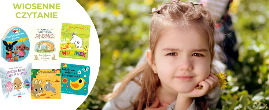 Wiosenne czytanie - recenzuj książki dla dziecka