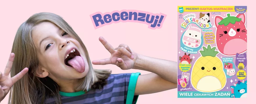 Nowy magazyn Squishmallows&reg; - zostań recenzentką